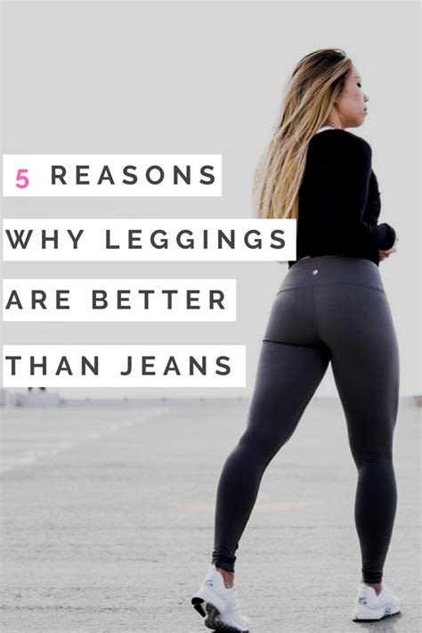 Leggings Why They Are Better Than Jeans Outfits With Leggings
