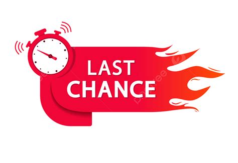 Last Chance Vector Png Images Last Chance Banner Sale Travel Special
