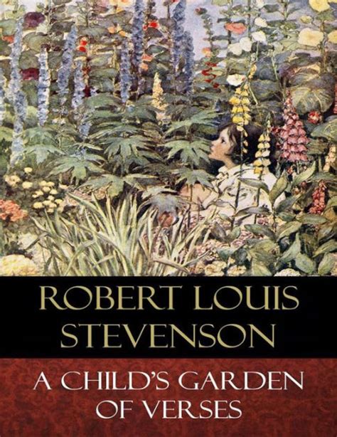 A Childs Garden Of Verses Illustrated By Robert Louis Stevenson
