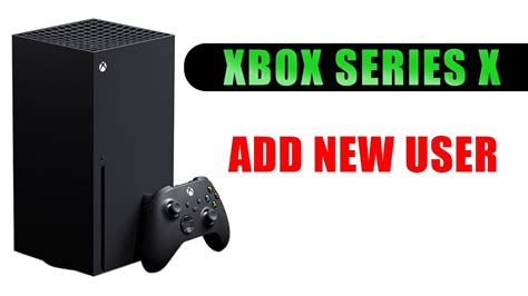 How To Add Another User Xbox One Leafbetta