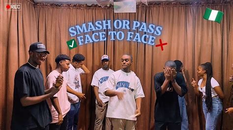 Smash Or Pass Face To Face🔥🔥🔥 🅾️ Youtube