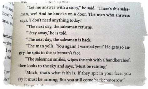 Maybe you would like to learn more about one of these? From :Have a little faith , Mitch albom | Movie Quotes ...
