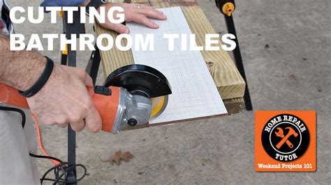 Cutting Bathroom Tiles With An Angle Grinder Quick Tips By Home