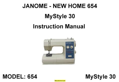 Janome New Home Mystyle Sewing Machine Instruction Manual