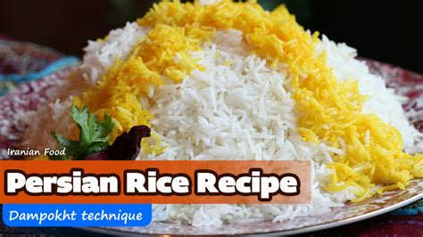 Persian Rice Recipe A Perfect Way For Cooking Rice