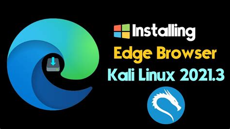 How To Install Edge Browser In Kali Linux Install Microsoft Edge In Linux