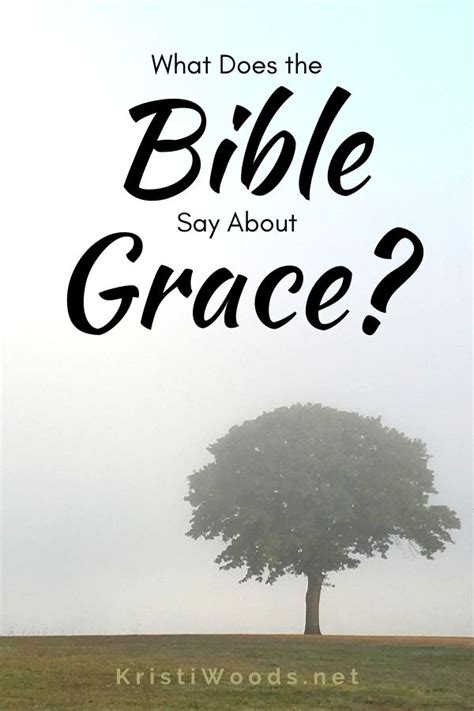 What Does The Bible Say About Grace Kristi Woods