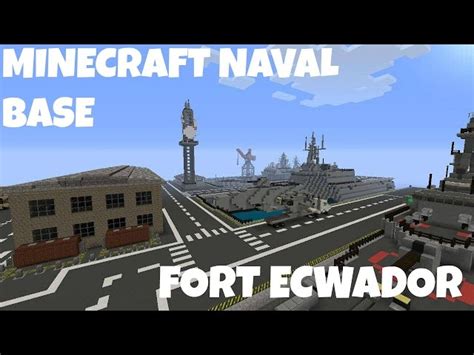 Fort Ecwador Naval Base Minecraft Map