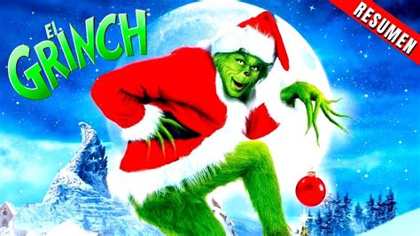 El Grinch Resumen En Minutos Especial De Navidad Youtube