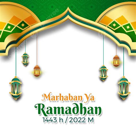 Gambar Marhaban Ya Ramadhan Realistik 2022 Dengan Bingkai Sempadan