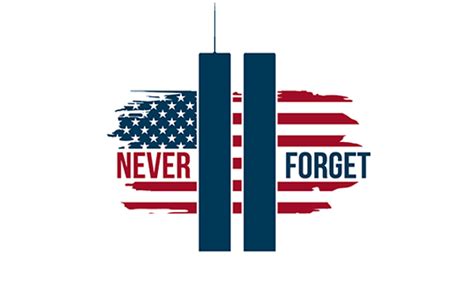 9 11 Never Forget