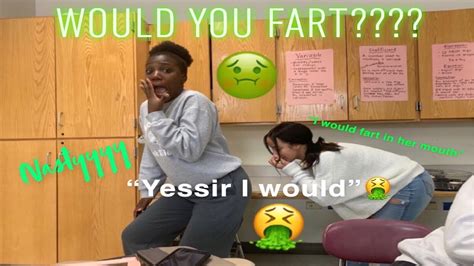Would You Fart 💨🤢 Around Your Significant Other 🤔🤔high School