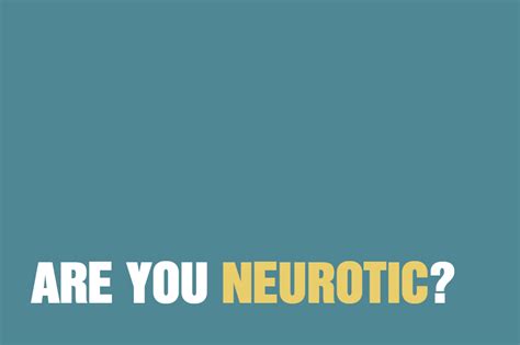 Are You Neurotic The Awareness Centre