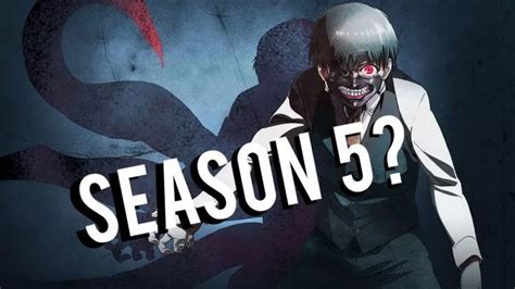 5ª Temporada Do Tokyo Ghoul Tudo O Que Sabemos Até Agora Anime