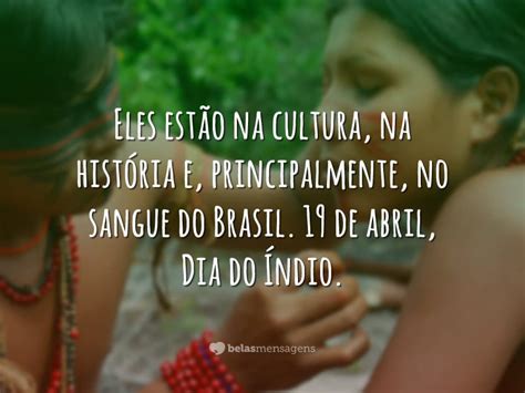 Frases Sobre O Dia Do Indio