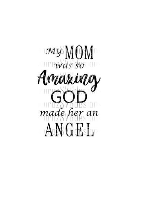 mom in heaven svg my mom was so amazing god made her an etsy