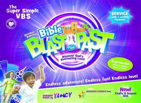 Vacation Bible School Vbs 2015 Bible Blast To The Past Discovering