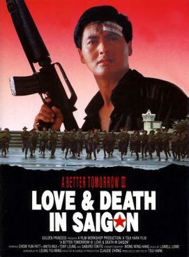Love and death in saigon full free movies online hd. A Better Tomorrow III: Love & Death in Saigon - Wikipedia