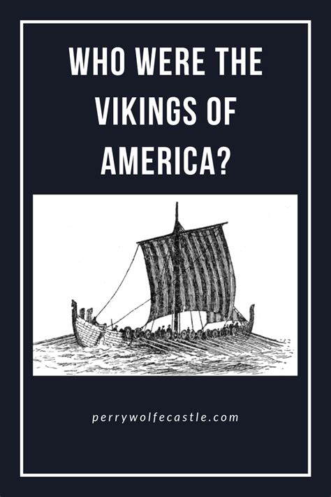 Who Were The Vikings Of America Viking History Going To University