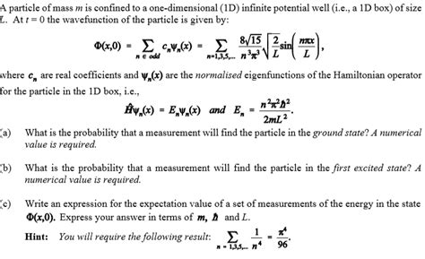 Solved A Particle Of Mass M Is Confined To A One Dimensional