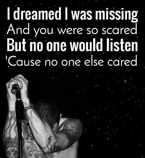 I dreamed i was missing you were so scared but no one would listen cause no one else cared. @song_lyrics_777 Linkin park - Leave out all the rest ...