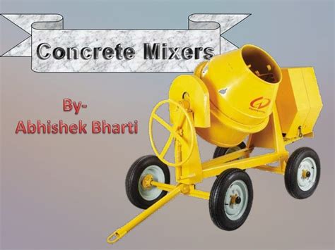 Concrete Mixers - Types, Suitability & Specifications