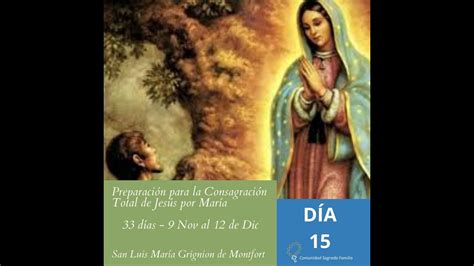 Día 15 Consagración Total A Jesús Por María Segun San Luis María