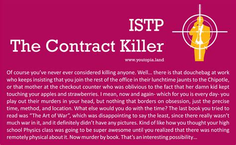 The intj is going to be a very.unique partner to be in a romantic relationship with. The Contract Killer - Youtopia Project