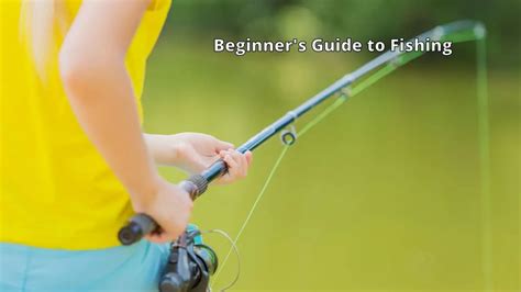A Beginners Guide To Fishing
