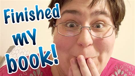 I Finished My Book A Writing Vlog~ Youtube