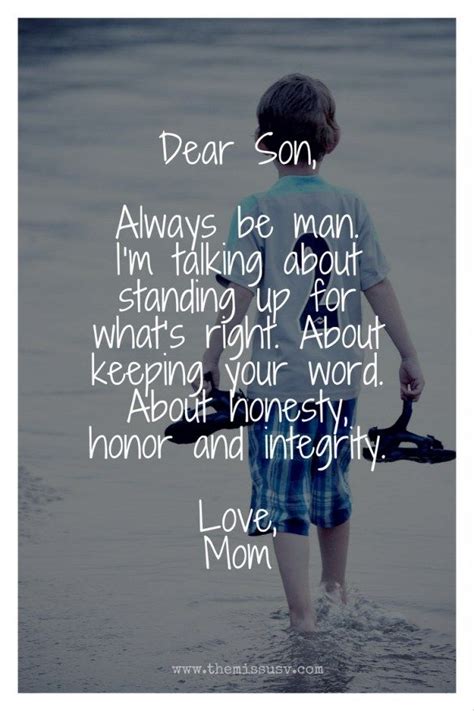 Dear Son The Missus V Dear Son Quotes My Son Quotes