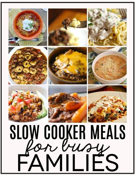 Slow Cooker Meals For Busy Families