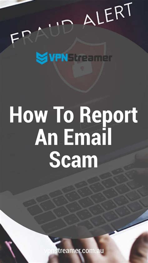 How To Report An Email Scam