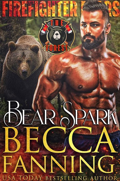 Bear Spark BBW Bear Shifter Firefighter Romance Firefighter Bears Book Kindle Edition By