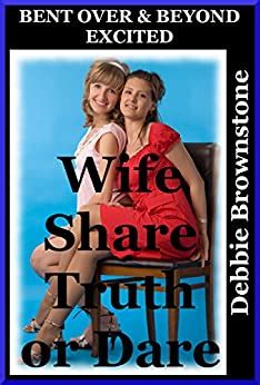 Wife Share Truth Or Dare Jamilynns Husband Takes Her Ass A Wife