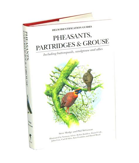 Pheasants Partridges And Grouse A Guide To The Pheasants Partridges