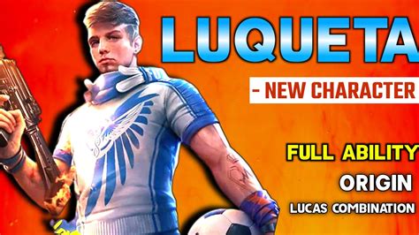 Luqueta Free Fire New Character Full Ability Luqueta Skill