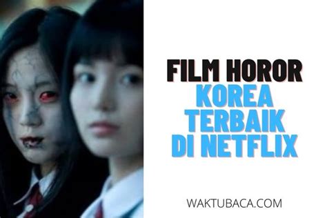 Film Horor Korea Di Netflix Terbaik