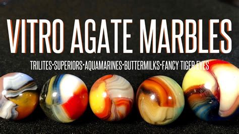 Vitro Agate Marbles Collection And Identification Youtube