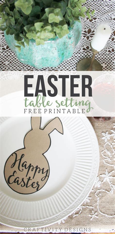 At the center of each charger, put a soup bowl. Easter Table Setting | Free Easter Bunny Template ...