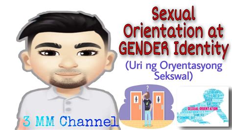 sexual orientation at gender identity uri ng oryentasyong sekswal youtube