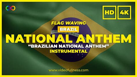 Brazil National Anthem Instrumental Youtube