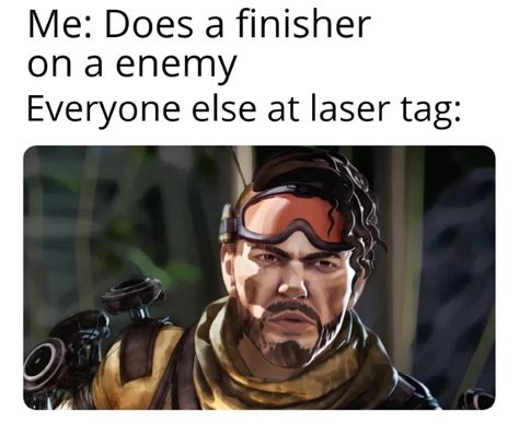 Apex Legends Memes The Funniest Collection For True Fans Fandomspot Images And Photos Finder