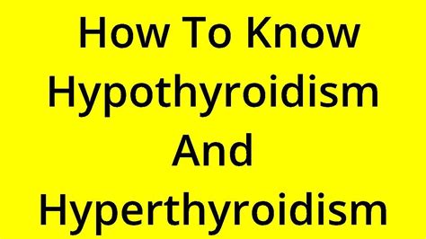 Solved How To Know Hypothyroidism And Hyperthyroidism Youtube