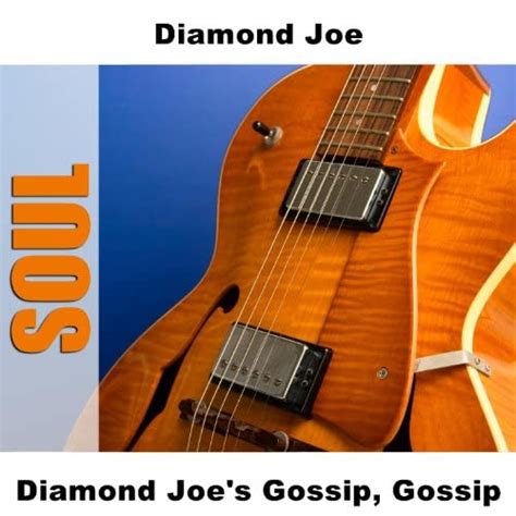 Jp Diamond Joes Gossip Gossip Diamond Joe デジタルミュージック