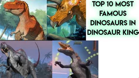 Top 10 Most Famous Dinosaurs In Dinosaur King Youtube