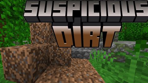 Suspicious Dirt For Minecraft 120 Concept Minecraft 120 Suspicious