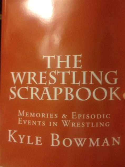 Cover Wrestling Books Pro Wrestling Memory Scrapbook Bowman Trilogy