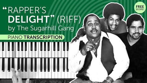 Rappers Delight Riff By The Sugarhill Gang Piano Transcription