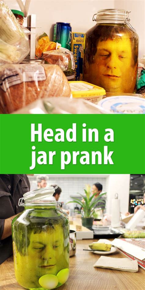 Why do we do this, and where did it start? Head in a Jar Prank | Head in a jar, Pranks, Jar
